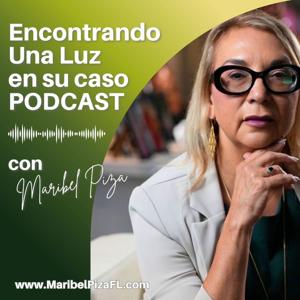 Encontrando Una Luz en Su Caso Podcast