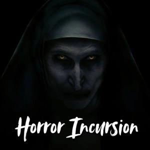 Horror Incursion
