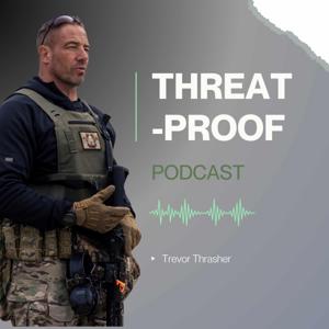 The Threat-Proof Podcast