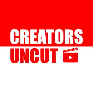 Creators Uncut