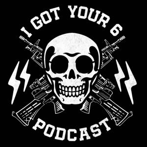 I Got Your 6 Podcast