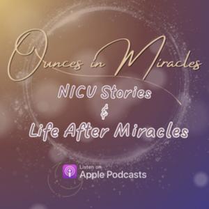 Ounces in Miracles: Stories & Life After Miracles