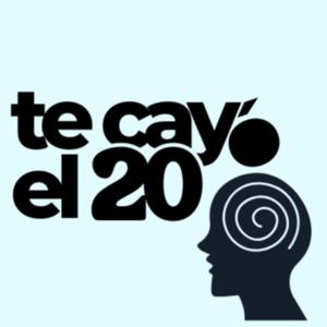 Te cayó el 20
