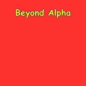 Beyond Alpha | Affirmations for Purpose-Driven Men