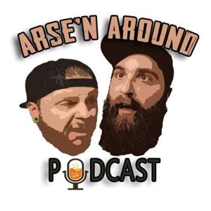 ARSE'N AROUND
