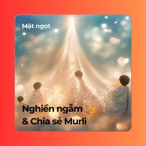 Nghiền ngẫm và Chia sẻ Murli