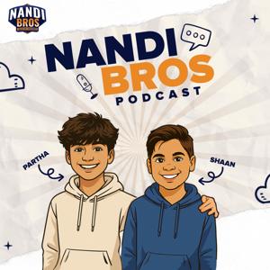 The Nandi Bros Podcast