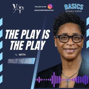 Violet Palmer: The Play Is The Play