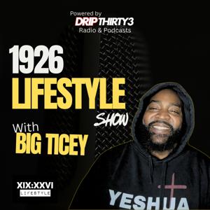 1926 Lifestyle Show with Big Ticey