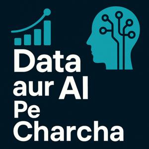 Data aur AI Pe Charcha