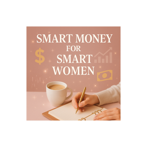 Smart Money for Smart Women