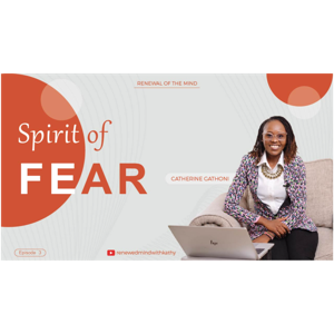 Overcoming Spirit Of Fear.