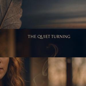 The Quiet Turning