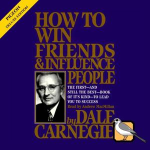 How to Win Friends and Influence People [Deluxe Edition]