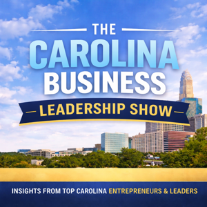 The Carolina Business Leadership Show