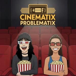 Cinematix Problematix