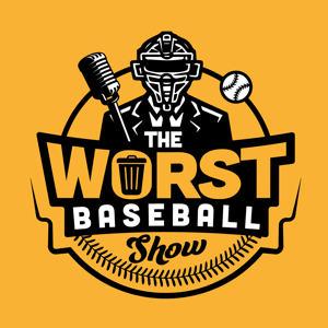 The Worst Baseball Show