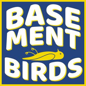 Basement Birds