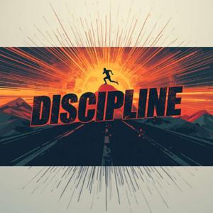 Discipline Podcast