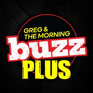 Greg & The Morning Buzz 24/7 Exclusive