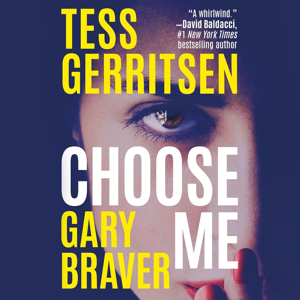Choose Me by Tess Gerritsen, Book Summary, Podcast, English