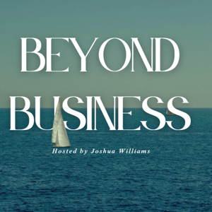 Beyond Business
