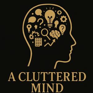 A Cluttered Mind