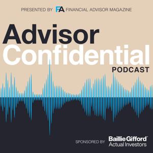 Advisor Confidential Sponsored By Baillie Gifford