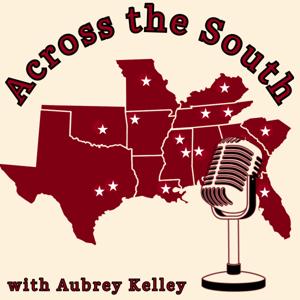 Across the South with Aubrey Kelley