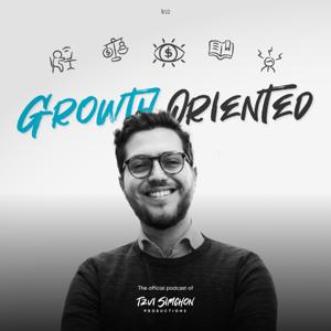 The "Growth-Oriented" Podcast