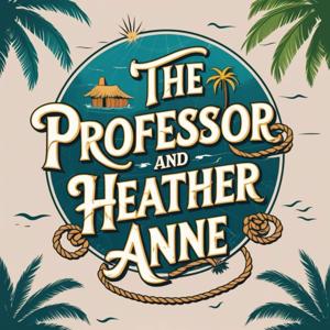 The Professor and Heather Anne
