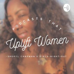 Girls Night - Conversations with Sheryl Chapman
