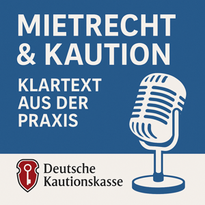 Mietrecht & Kaution: Klartext aus der Praxis