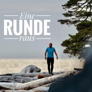 Eine Runde raus