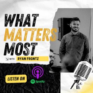 What Matters Most