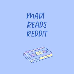 Madi Reads Reddit