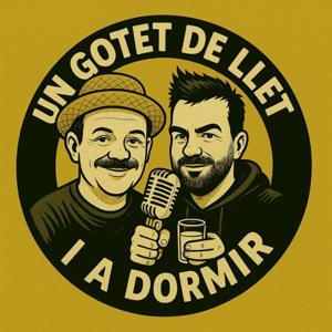 Un gotet de llet i a dormir!