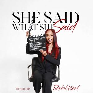 She Said What She Said