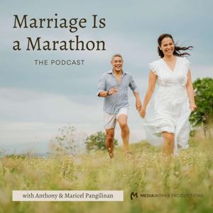 Marriage Is A Marathon The Podcast