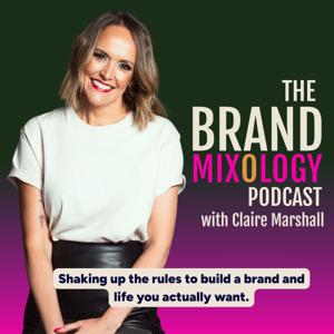 The Brand Mixology Podcast