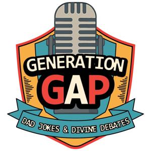 Generation Gap: Dad Jokes & Divine Debates