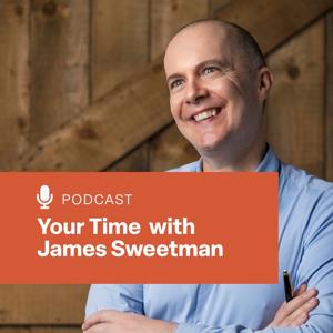 Your Time With James Sweetman