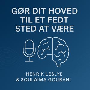 Gør dit hoved til et fedt sted at være