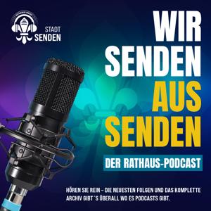 Wir senden aus Senden – der Rathauspodcast
