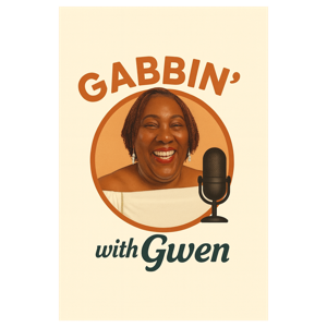 Gabbin' with Gwen