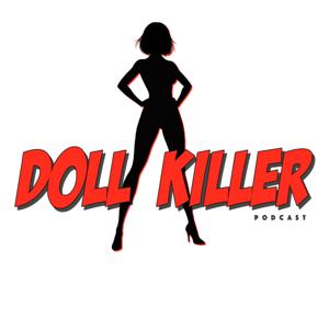 DOLL KILLER | The Podcast