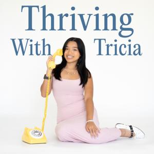 Thriving With Tricia