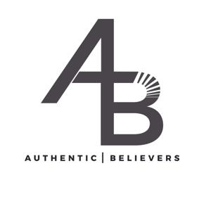 Authentic Believers Podcast