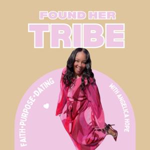 Found Her Tribe with Angelica Hope