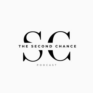 The Second Chance Podcast